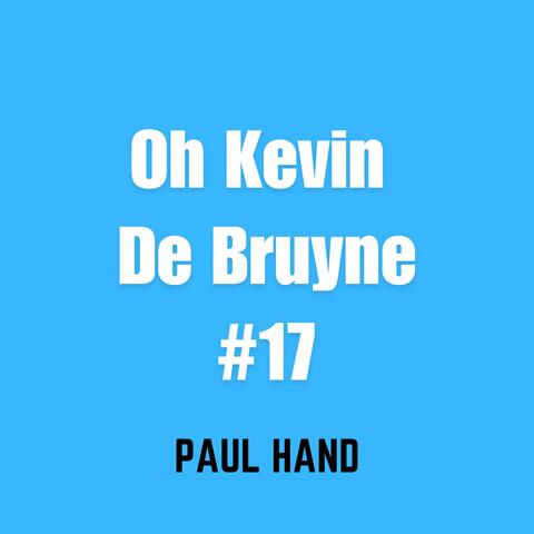 Oh Kevin De Bruyne #17