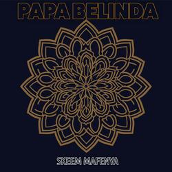 PAPA BELINDA (feat. Maradona SA)