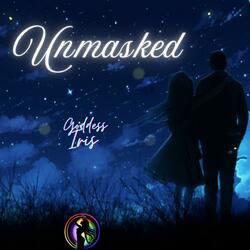 Unmasked