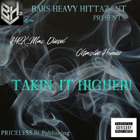Takin' It Higher (feat. Charlie Homez)