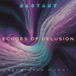 Echoes Of Delusion 25