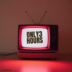 Only 3 Hours