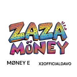 ZAZA MÖNEY (feat. X2OFFICIALDAVO)