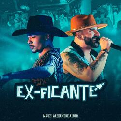 Ex-Ficante (feat. Alexandre Alber)
