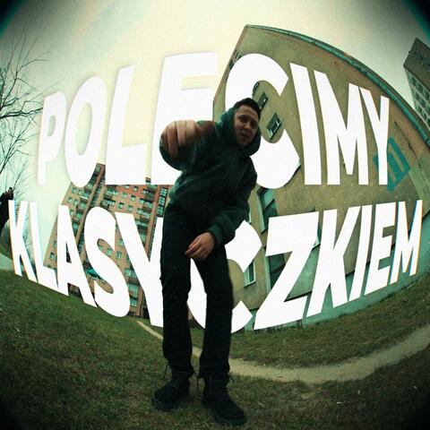 POLECIMY KLASYCZKIEM