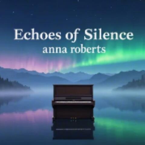 echoes of silence...