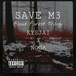 SAVE M3 (feat. NOGA)