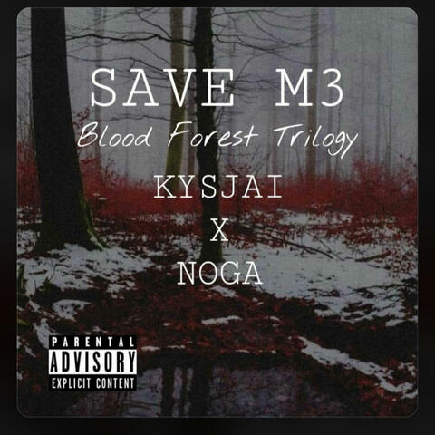 SAVE M3 (feat. NOGA)