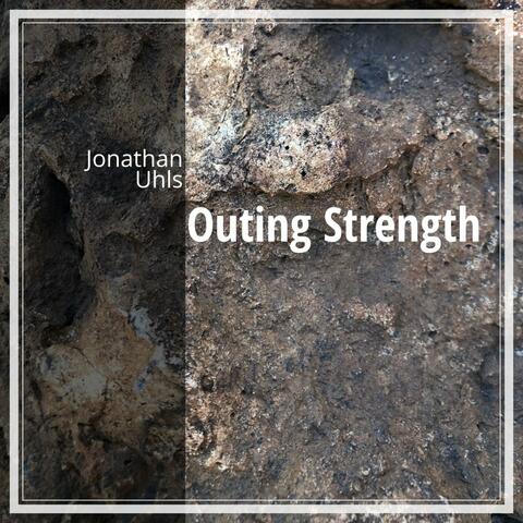 Outing Strength