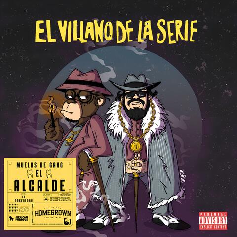 El Villano De La Serie (feat. El Arkeologo)