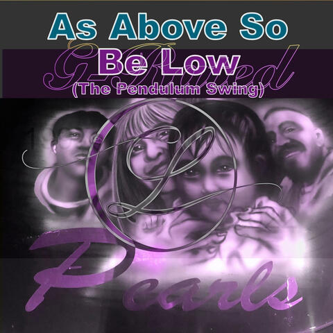 As Above So Below (The Pendulum Swing) (G-Rated Slowed Remix)