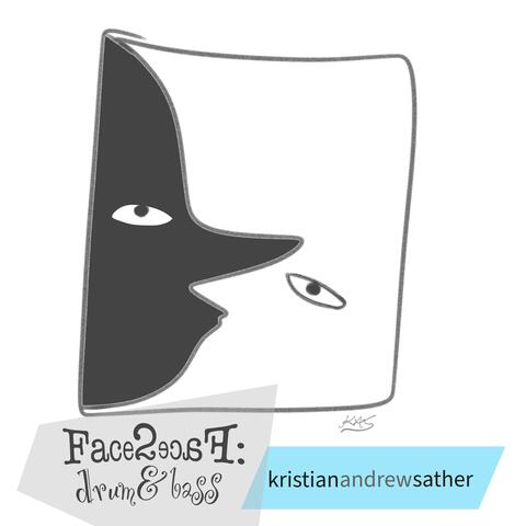 Face2Face: Drum & Bass