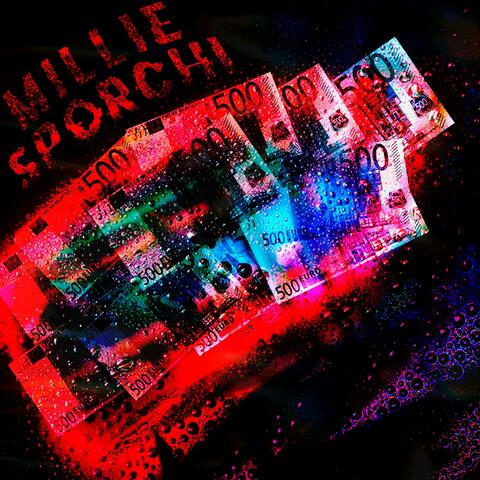 MILLIE SPORCHI (feat. Dadde)