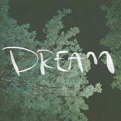 Dream