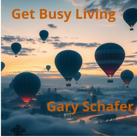 Get Busy Living