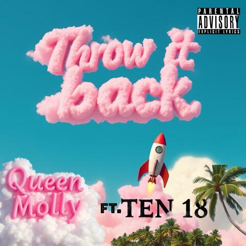Throw it back (feat. TEN18)