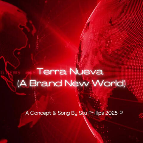 Terra Nueva (A Brand New World) Volume 1