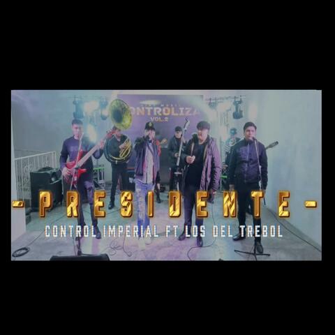 PRESIDENTE (feat. LOS DEL TREBOL NL)