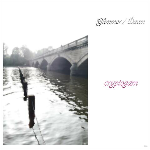 Glimmer / Dawn