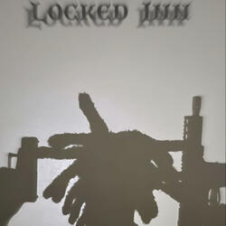Locked Inn