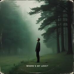 Where's My Love (Piano Version)