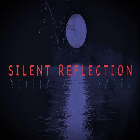 Silent Reflection