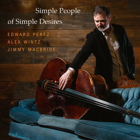 Simple People of Simple Desires