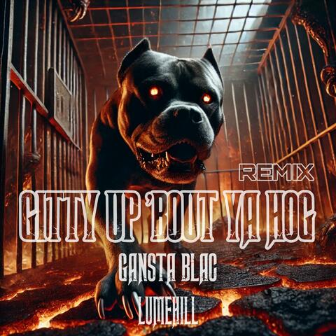 Gitty Up 'Bout Ya Hog (feat. Gangsta Blac) [Remix]