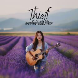 เธอขโมยใจฉันไปใช่ไหม (Thief!) (Girl Version)