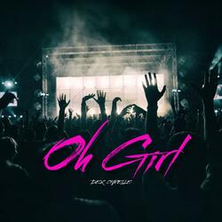 Oh Girl