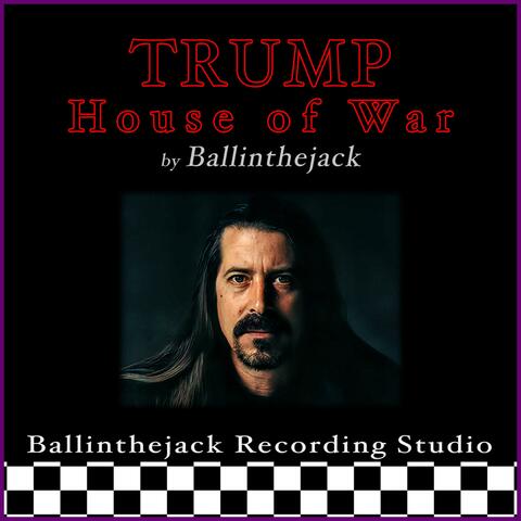 TRUMP House of War