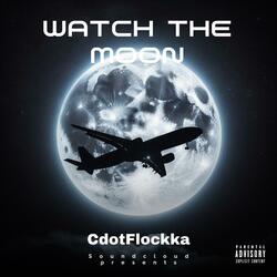 Watch The Moon
