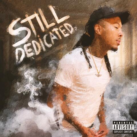 STILL DEDICATED
