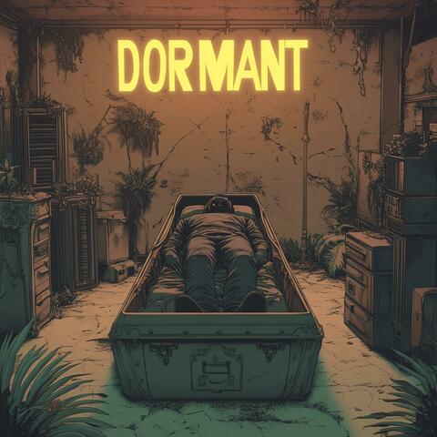 Dormant