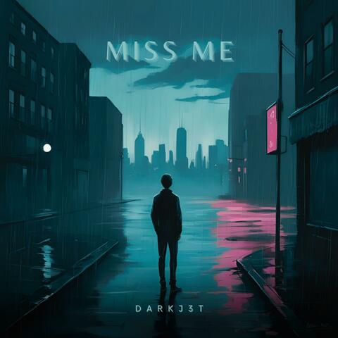 Miss Me