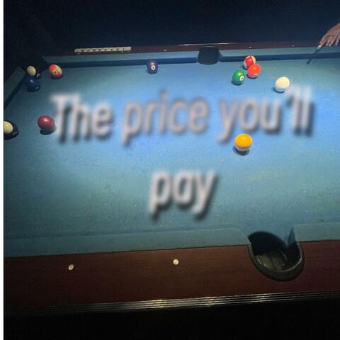 The price youll pay