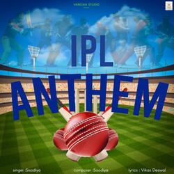 IPL ANTHEM