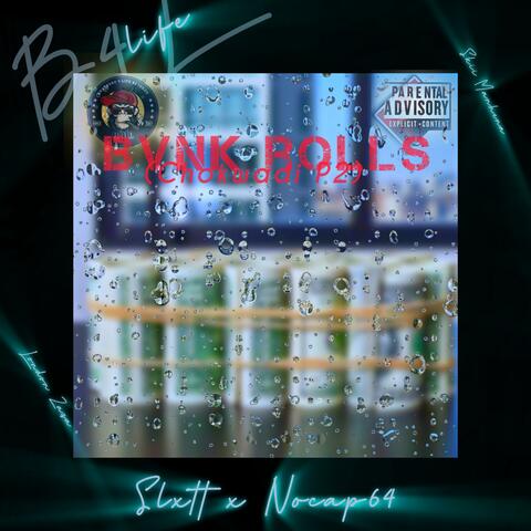 Bvnk rolls (Chokwadi P2) (feat. Slxtt)