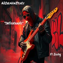 AllChemicalBeatz "UnTouchable" Acbeatz.com (feat. Frank Zozky)