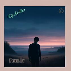 Feel It