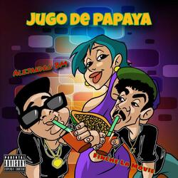 Jugo de papaya (feat. Alejandro BM)