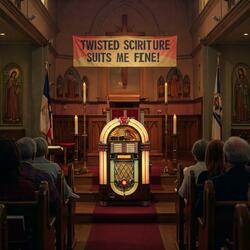 Twisted Scripture! (Suits Me Fine)
