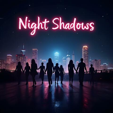 Night Shadows