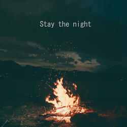 Stay the night