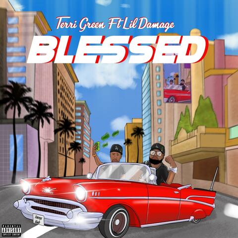 Blessed (feat. Lil Damage)