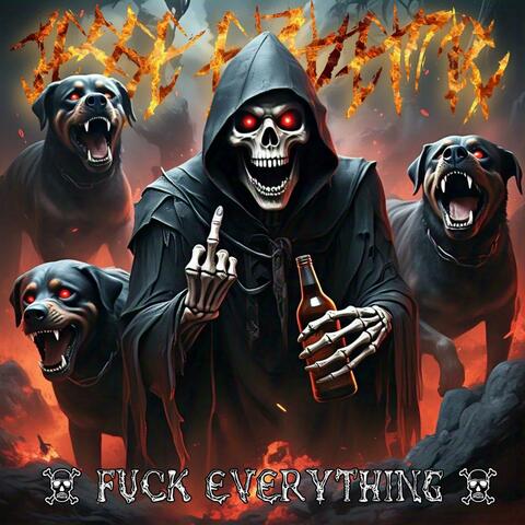 Fuck Everything