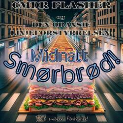 Midnatt Smørbrød!