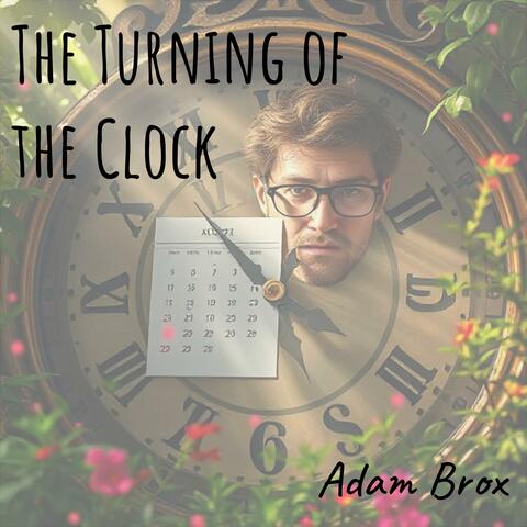 The Turning of the Clock