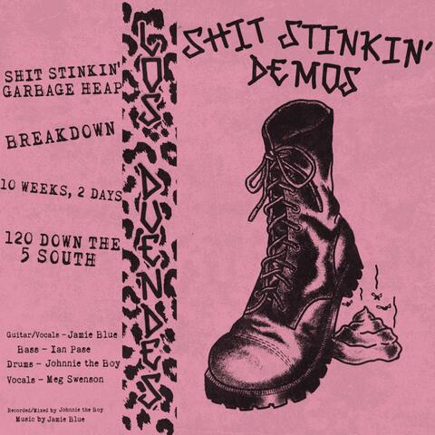 Shit Stinkin' Demos