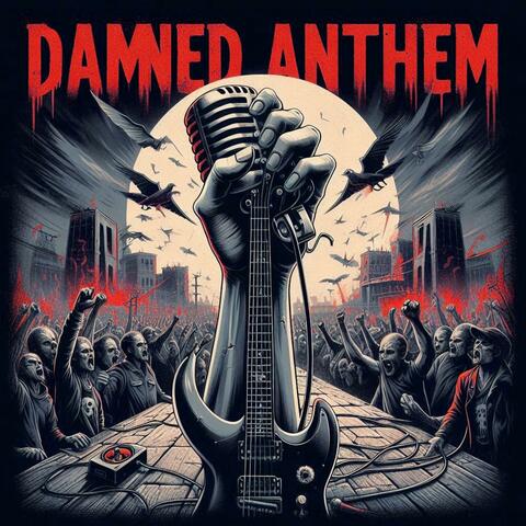 Damned Anthem